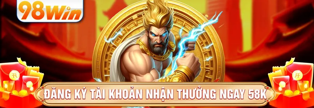 Khuyến Mãi Nổ Hũ Độc Quyền 98win.62
